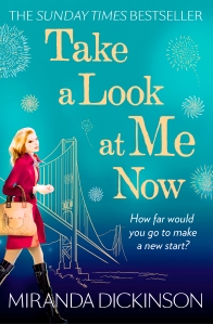 Take A Look At Me Now by Miranda Dickinso
